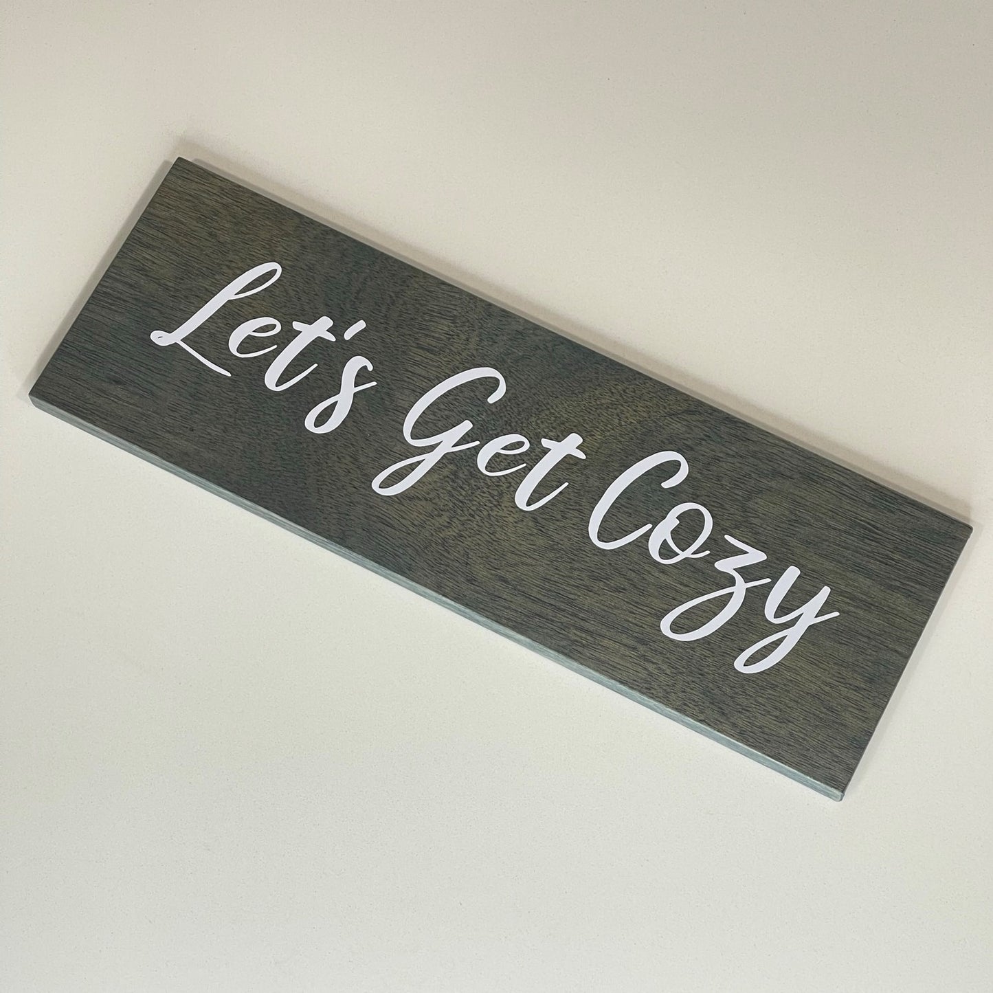 Let's Get Cozy - Funny Sign - Wall Decor - Bar Wall Art - Wooden Sign