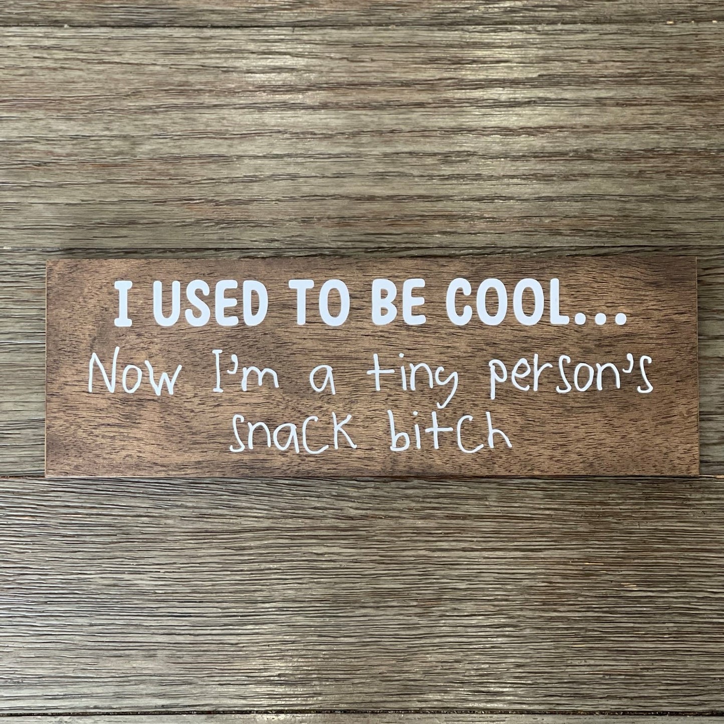 I Used To Be Cool - Funny Sign - Wall Decor - Bar Wall Art - Wooden Sign