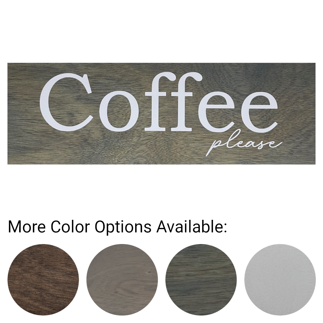 Coffee Please - Funny Sign - Wall Decor - Bar Wall Art - Wooden Sign